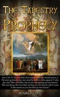 Cover: The Tapestry of Prophecy - The Tapestry of Prophecy
