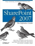 Cover: SharePoint 2007: The Definitive Guide - O'Reilly