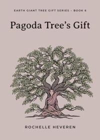 Abbildung von: Pagoda Tree's Gift - Tree Voice Publishing Pty Ltd