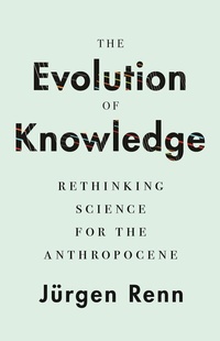 Enlarge image Cover: The Evolution of Knowledge - Princeton University Press