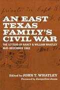 Cover: An East Texas Family's Civil War - NYU Press