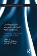 Cover: Governance by International Public Administrations - Routledge