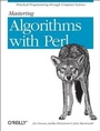 Cover: Mastering Algorithms with Perl - O'Reilly