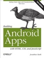 Cover: Building Android Apps with HTML, CSS, and JavaScript - O'Reilly