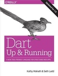 Cover: Dart: Up and Running - O'Reilly