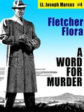 Cover: A Word For Murder: Lt. Joseph Marcus #4 - Wildside Press