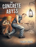 Cover: The Concrete Abyss - Lulu Publishing Services