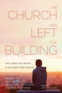 Cover: The Church Has Left the Building - Wipf and Stock Publishers
