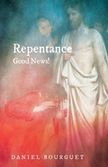 Cover: Repentance-Good News! - Wipf and Stock Publishers