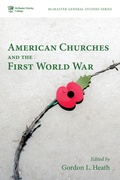 Cover: American Churches and the First World War - Wipf and Stock Publishers