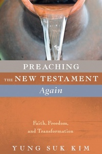 Abbildung von: Preaching the New Testament Again - Wipf and Stock Publishers