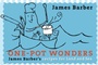 Cover: One-Pot Wonders - Harbour Publishing