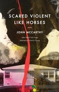 Cover: Scared Violent Like Horses - Milkweed Editions