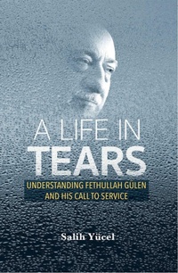 Enlarge image Cover: A Life in Tears - Tughra Books