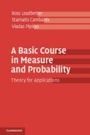 Cover: A Basic Course in Measure and Probability - Cambridge University Press
