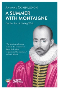 Enlarge image Cover: A Summer with Montaigne - Europa Compass