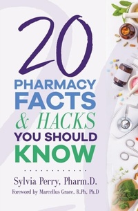 Abbildung von: 20 Pharmacy Facts and Hacks You Should Know - Purposely Created Publishing Group