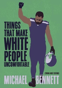 Abbildung von: Things That Make White People Uncomfortable (Adapted for Young Adults) - Haymarket Books