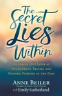 Cover: The Secret Lies Within - Morgan James Publishing