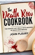 Cover: The Death Row Cookbook - Minute Help, Inc.