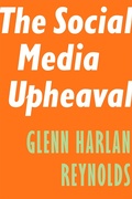 Cover: The Social Media Upheaval - Encounter Books