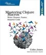 Cover: Mastering Clojure Macros - Pragmatic Bookshelf
