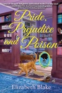 Cover: Pride, Prejudice and Poison - Crooked Lane Books