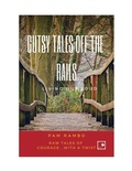 Cover: Gutsy Tales Off the Rails - KWE Publishing LLC