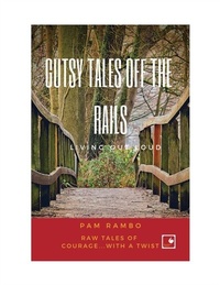 Enlarge image Cover: Gutsy Tales Off the Rails - KWE Publishing LLC
