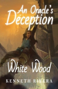 Enlarge image Cover: An Oracle's Deception - Kenneth Rivera