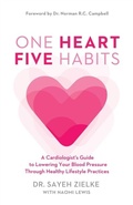 Cover: One Heart, Five Habits - Distributed By Ingram Spark