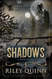 Enlarge image Cover: Shadows - Riley Quinn