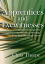 Cover: Apprentices and Eyewitnesses - Hymns Ancient & Modern