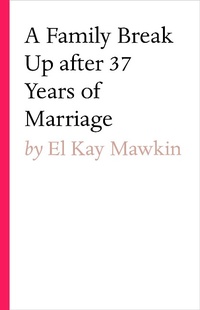 Abbildung von: A Family break up after 37 years of marriage - Tablo Pty Ltd