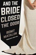 Cover: And the Bride Closed the Door - New Vessel Press