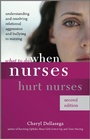 Cover: What to Do When Nurses Hurt Nurses, Second Edition - Sigma