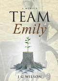 Cover: Team Emily - Jack G Wilson