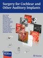 Cover: Surgery for Cochlear and Other Auditory Implants - Thieme