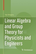 Cover: Linear Algebra and Group Theory for Physicists and Engineers - Birkh&auml;user