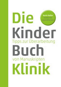 Enlarge image Cover: Die Kinderbuchklinik - kidlit medien GmbH