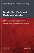 Cover: Bericht &uuml;ber Kirche und Kirchengemeinschaft - Evangelische Verlagsanstalt