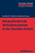 Cover: Herausfordernde Verhaltensweisen in der Sozialen Arbeit - Kohlhammer