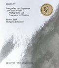 Cover: COMPANY. Fotografien und Fragmente &uuml;ber das Arbeiten Photographs and Fragments on Working - De Gruyter