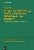 Cover: Valerius Maximus, >Facta et dicta memorabilia<, Book 8 - De Gruyter