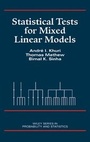 Cover: Statistical Tests for Mixed Linear Models - Wiley