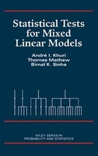 Enlarge image Cover: Statistical Tests for Mixed Linear Models - Wiley