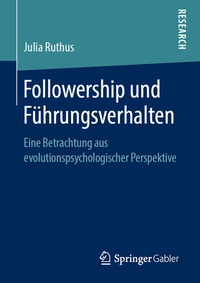 Abbildung von: Followership und Führungsverhalten - Springer Gabler