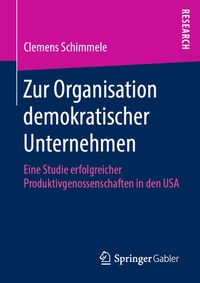 Abbildung von: Zur Organisation demokratischer Unternehmen - Springer Gabler