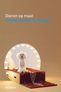 Enlarge image Cover: Creatures made to Measure - Kerber Verlag