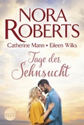Cover: Tage der Sehnsucht - MIRA Taschenbuch